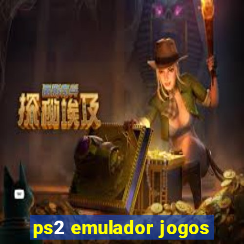 ps2 emulador jogos